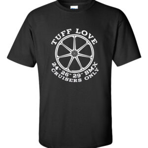 Tuff Love Shirt